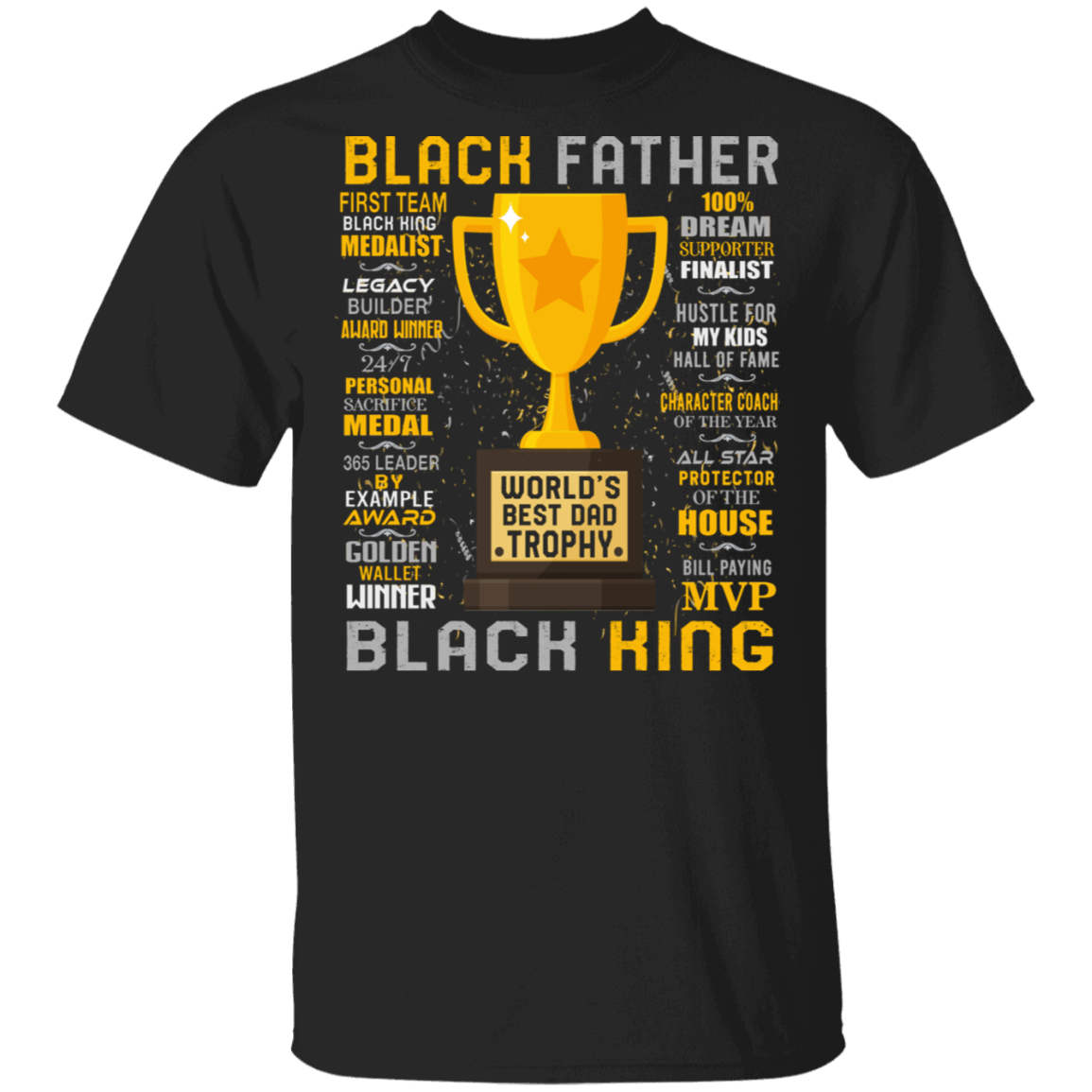Black Father Shirt - World's Best Dad Trophy T-shirt - Black King Shirt, Black, Unisex T-Shirt