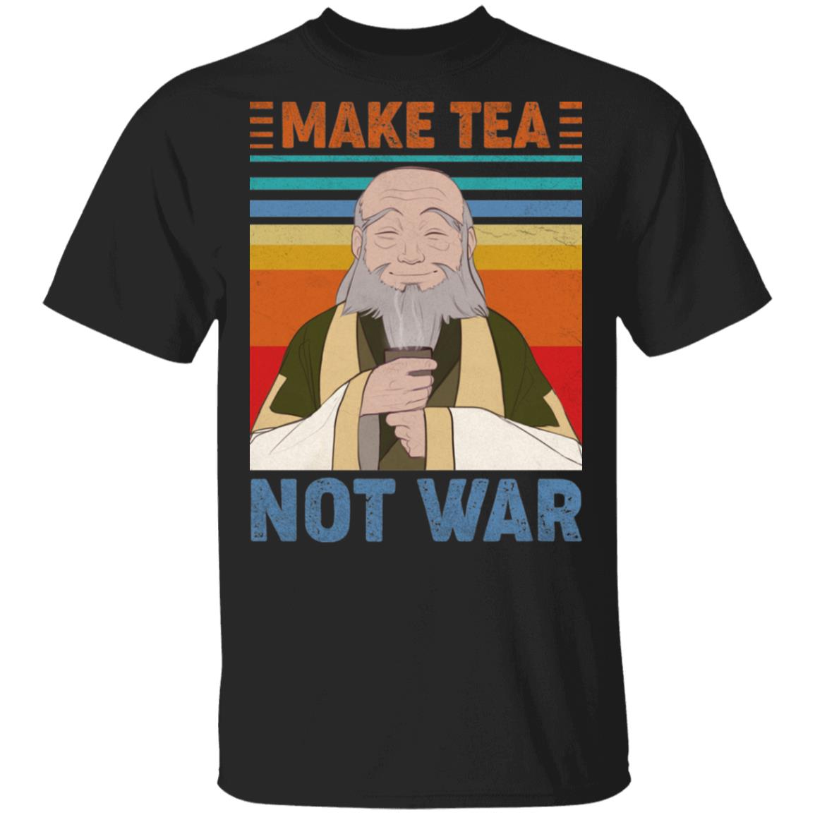Make Tea Not War Wisdom of Uncle Iroh Funny T-Shirt, Black, Unisex T-Shirt