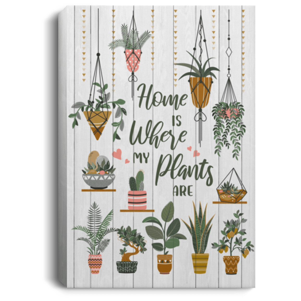 Home Is Where My Plants Are Framed Canvas - Plant Lover Gift Unframed Poster, White, 0.75'' Framed Canvas