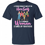 A Stronger Woman Stands Up for Others T-Shirt - Feminism Shirt, Navy, Unisex T-Shirt A Stronger Woman Stands Up for Others T-Shirt - Feminism Shirt, Navy, Unisex T-Shirt