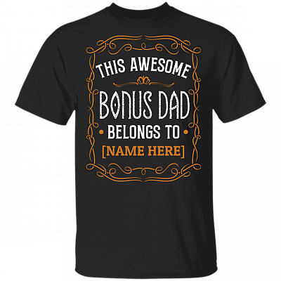Personalized This Awesome Bonus Dad Belongs To Vintage Father's Day Gifts T-shirt, Black, Unisex T-Shirt