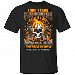 I Don't Care What People Say About Me I Know Who I Am Skull T-Shirt, Black, Unisex T-Shirt