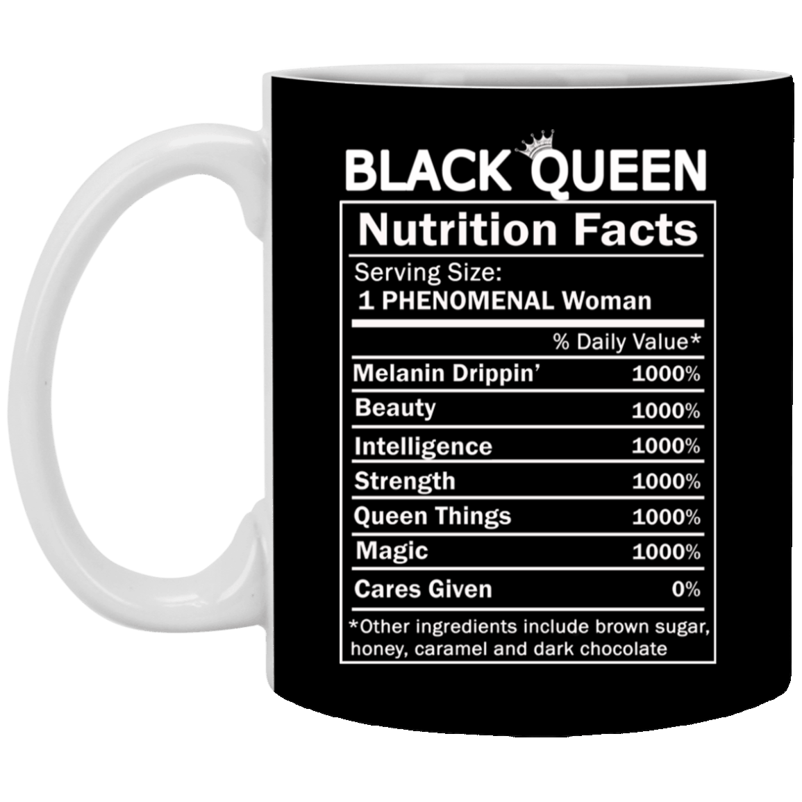 Black Queen Nutrition Facts Ceramic Coffee Mug - Black Women Power Mug, Black, 11 oz. White Mug