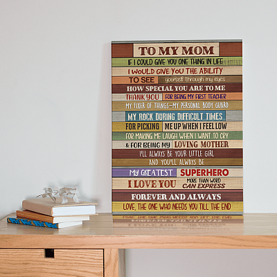 Alternative view of To My Mom If I Could Give You One Thing in Life Gallery Wrapped Framed Canvas Prints - Unframed Poster