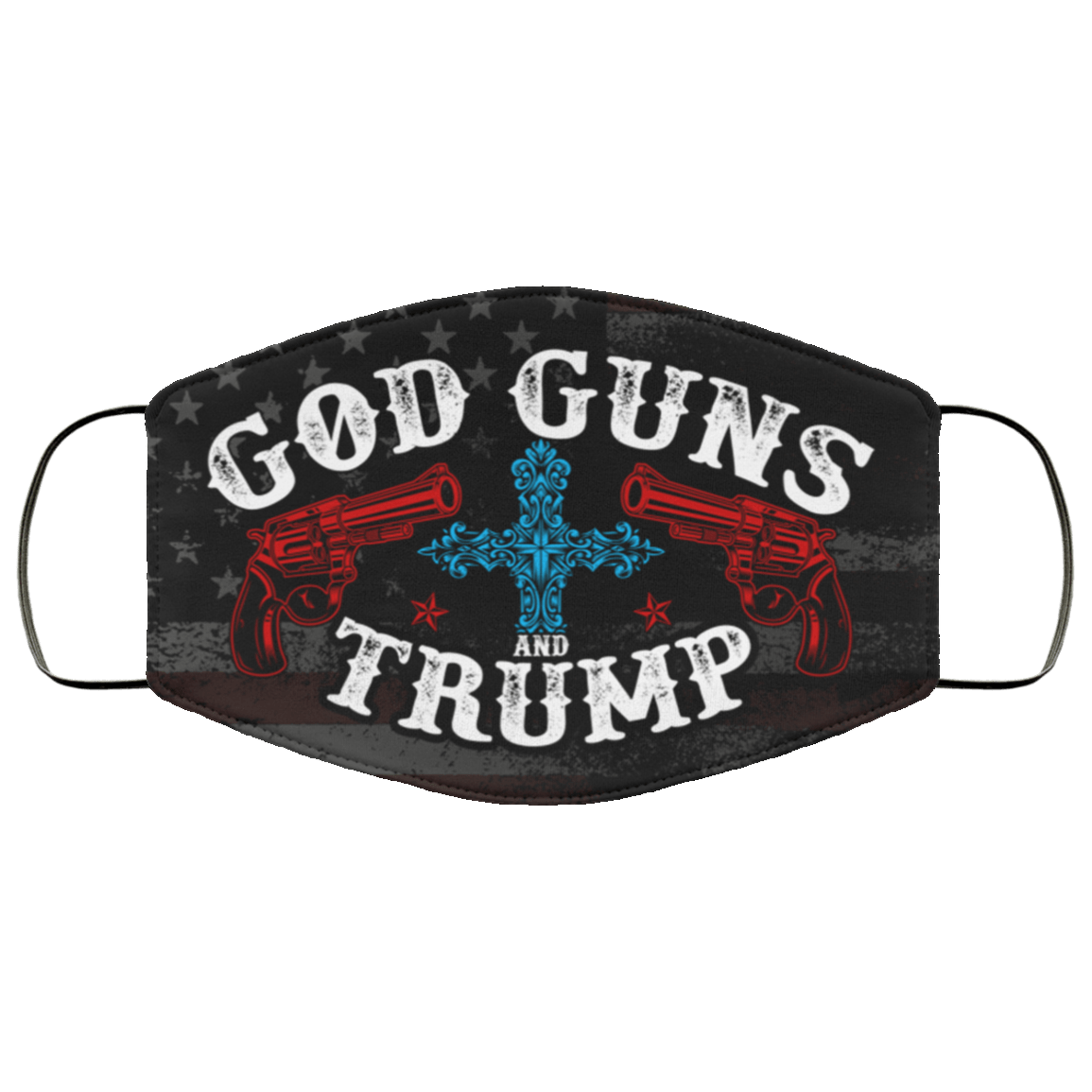 God Guns And Trump America Washable Reusable Custom – Printed Cloth Face Mask Cover, White, Cloth Face Mask