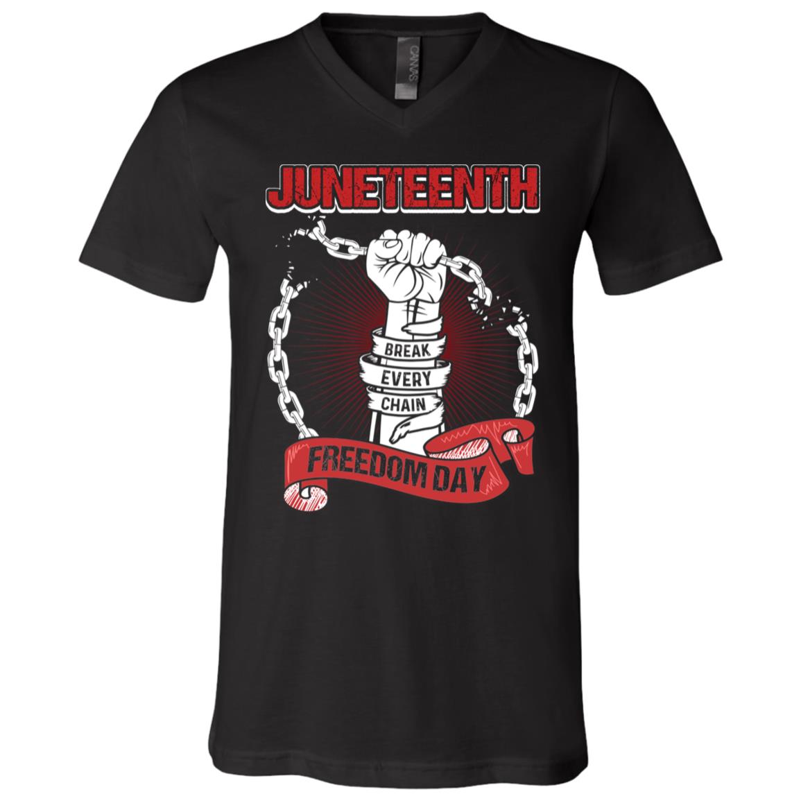 Juneteenth Break Every Chain Freedom Day T-Shirt - V-Neck Tee, Black, V-Neck T-Shirt Juneteenth Break Every Chain Freedom Day T-Shirt - V-Neck Tee, Black, V-Neck T-Shirt