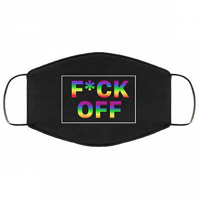 Fuck Off LGBT Pride Sarcastic Novelty Washable Reusable Custom – Printed Cloth Face Mask Cover, White, Cloth Face Mask