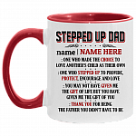 Personalized Stepped Up Dad One Who Made the Choice to Love Another's Child as Their Own Accent Mug, White/Red, 11 oz. Accent Mug