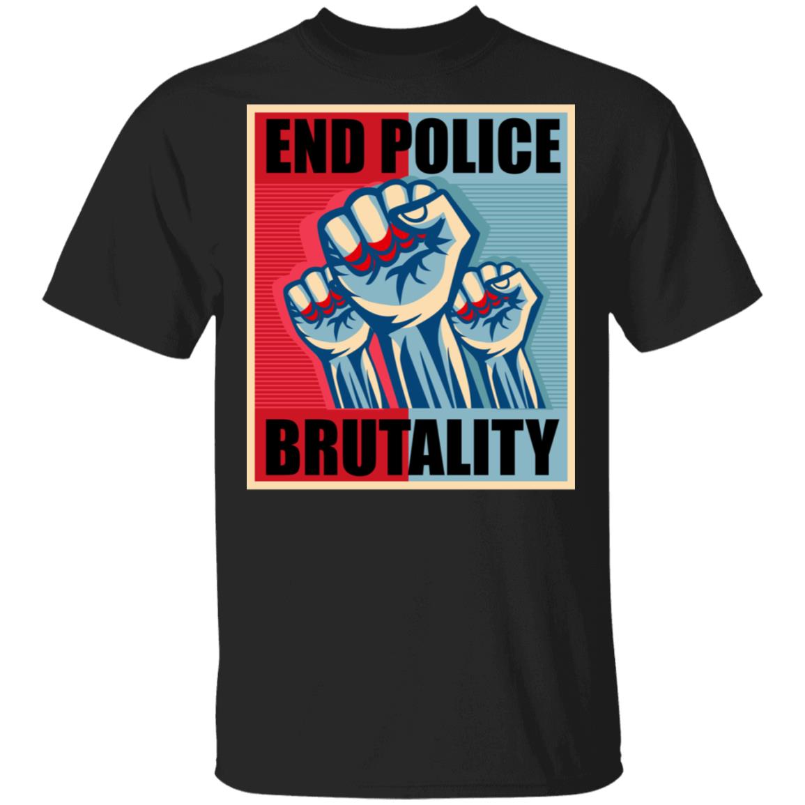 End Police Brutality T-Shirt - Blue Lives Murder Black Lives Matter Shirt, Black, Unisex T-Shirt End Police Brutality T-Shirt - Blue Lives Murder Black Lives Matter Shirt, Black, Unisex T-Shirt