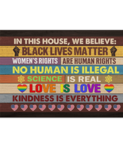 In This House We Believe Kindness Is Everything Framed Canvas - Unframed Poster - Science Is Real Wall Art, White, 0.75'' Framed Canvas