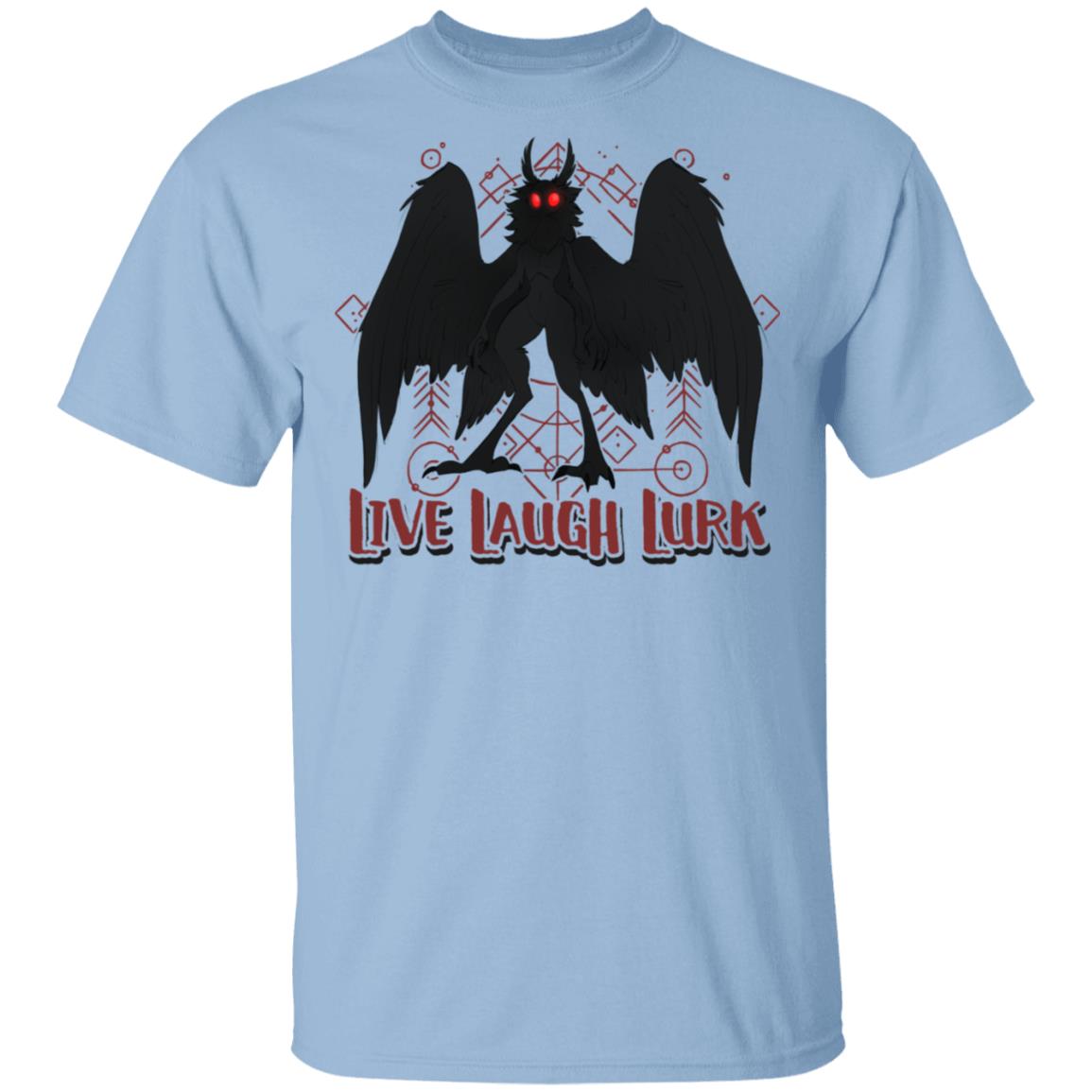 Live Laugh Lurk T-Shirt - Funny Mothman Shirt, Light Blue, Unisex T-Shirt