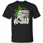 Worlds Dopest Dad T-Shirt - Funny Cannabis Dad Shirt, Black, Unisex T-Shirt