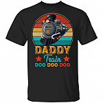 Daddy Train Doo Doo Doo Vintage Retro T-Shirt - Train Father Gifts, Black, Unisex T-Shirt Daddy Train Doo Doo Doo Vintage Retro T-Shirt - Train Father Gifts, Black, Unisex T-Shirt
