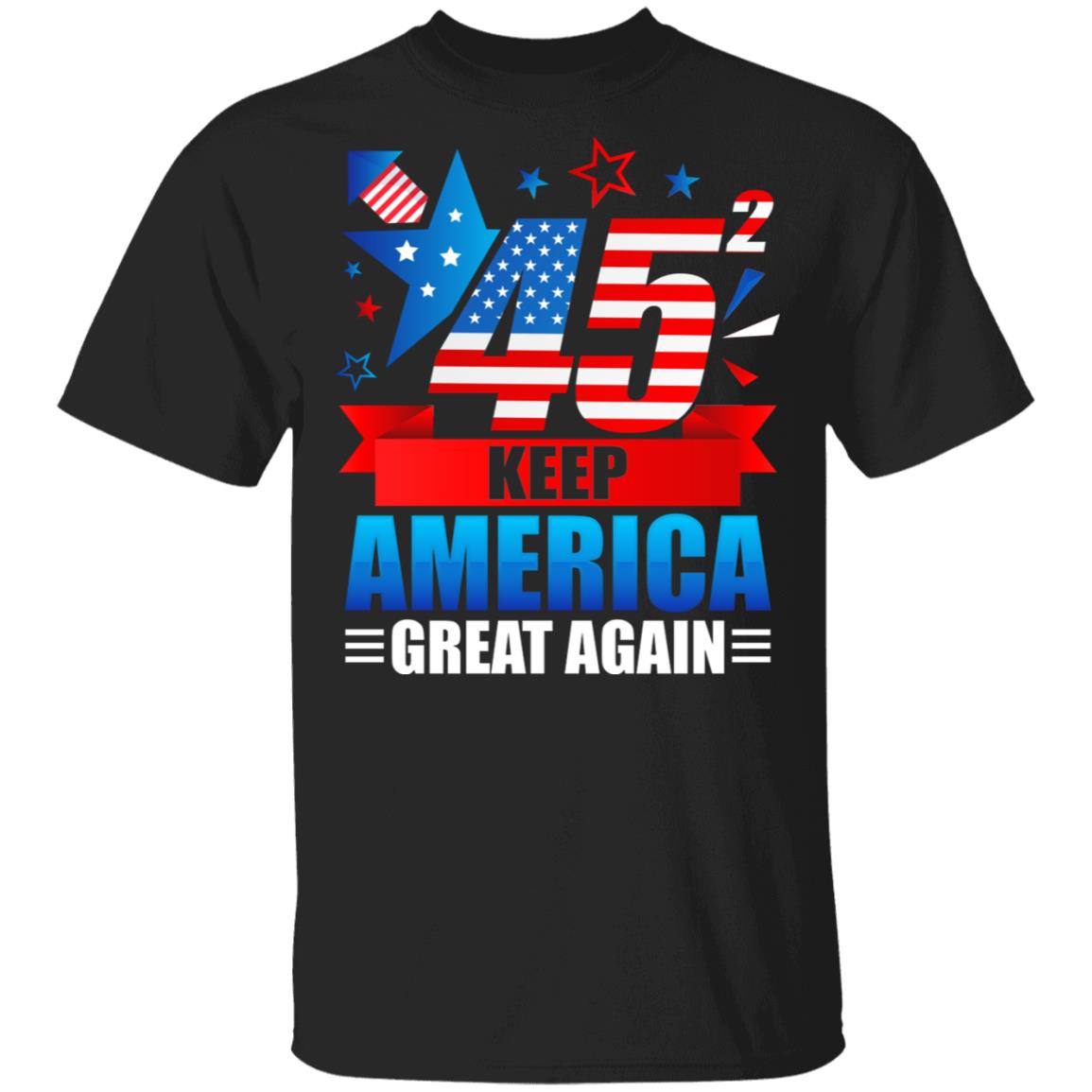 45 Squared Keep America Great Again T-shirt, Black, Unisex T-Shirt