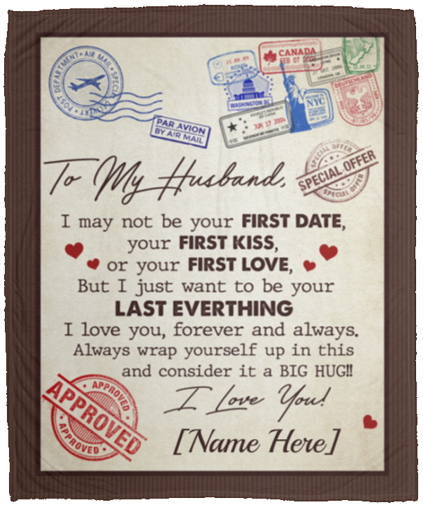 Personalized To My Husband I May Not Be Your First Day Letter Fleece Blanket - Premium Sherpa Blanket, White, Cozy Plush Fleece Blanket - 50x60 Personalized To My Husband I May Not Be Your First Day Letter Fleece Blanket - Premium Sherpa Blanket, White, Cozy Plush Fleece Blanket - 50x60