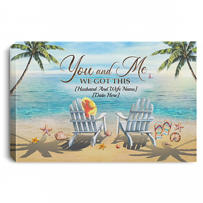 Personalized You And Me We Got This Beach Ocean Gallery Wrapped Framed Canvas Prints - Unframed Poster, White, 0.75'' Framed Canvas