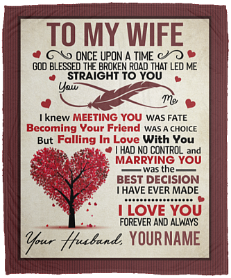 Personalized To My Wife Once Upon A Time God Blessed The Broken Road Fleece Blanket - Premium Sherpa Blanket, White, Cozy Plush Fleece Blanket - 50x60