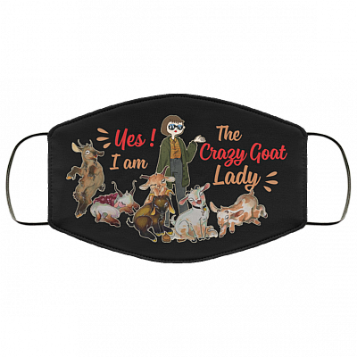 Yes I Am The Crazy Goat Lady Washable Reusable Custom Printed Cloth Face Mask Cover, Black, Cloth Face Cover