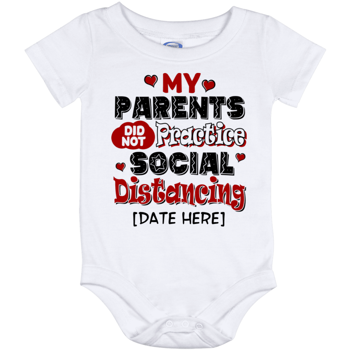 Personalized My Parents Did Not Practice Social Distancing Baby Onesie - Baby Infant Bodysuit, White, Baby Onesie - 12 Month