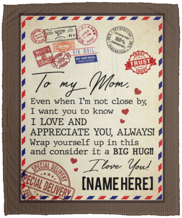 Personalized To My Mom Even When I'm Not Close by - Letter Fleece Blanket - Premium Sherpa Blanket - Woven Blanket, White, Cozy Plush Fleece Blanket - 50x60