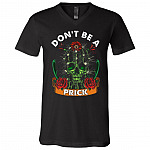 Skull Don't Be A Prick T-Shirt - V-Neck Shirt, Black, V-Neck T-Shirt Skull Don't Be A Prick T-Shirt - V-Neck Shirt, Black, V-Neck T-Shirt