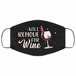 Will Remove For Wine Washable Reusable Custom – Printed Cloth Face Mask Cover - Funny Wine Face Mask, Black, Cloth Face Cover
