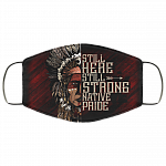 Still Here Still Strong Native Pride Native American Washable Reusable Custom Printed Cloth Face Mask Cover, Black, Cloth Face Cover Still Here Still Strong Native Pride Native American Washable Reusable Custom Printed Cloth Face Mask Cover, Black, Cloth Face Cover