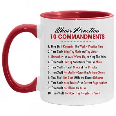 Choir Practice 10 Commandments Accent Mug - Coffee Mug - Funny Choir Gifts, White/Red, 11 oz. Accent Mug