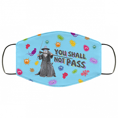 You Shall Not Pass Washable Reusable Custom – Printed Cloth Face Mask Cover, Columbia Blue, Cloth Face Cover
