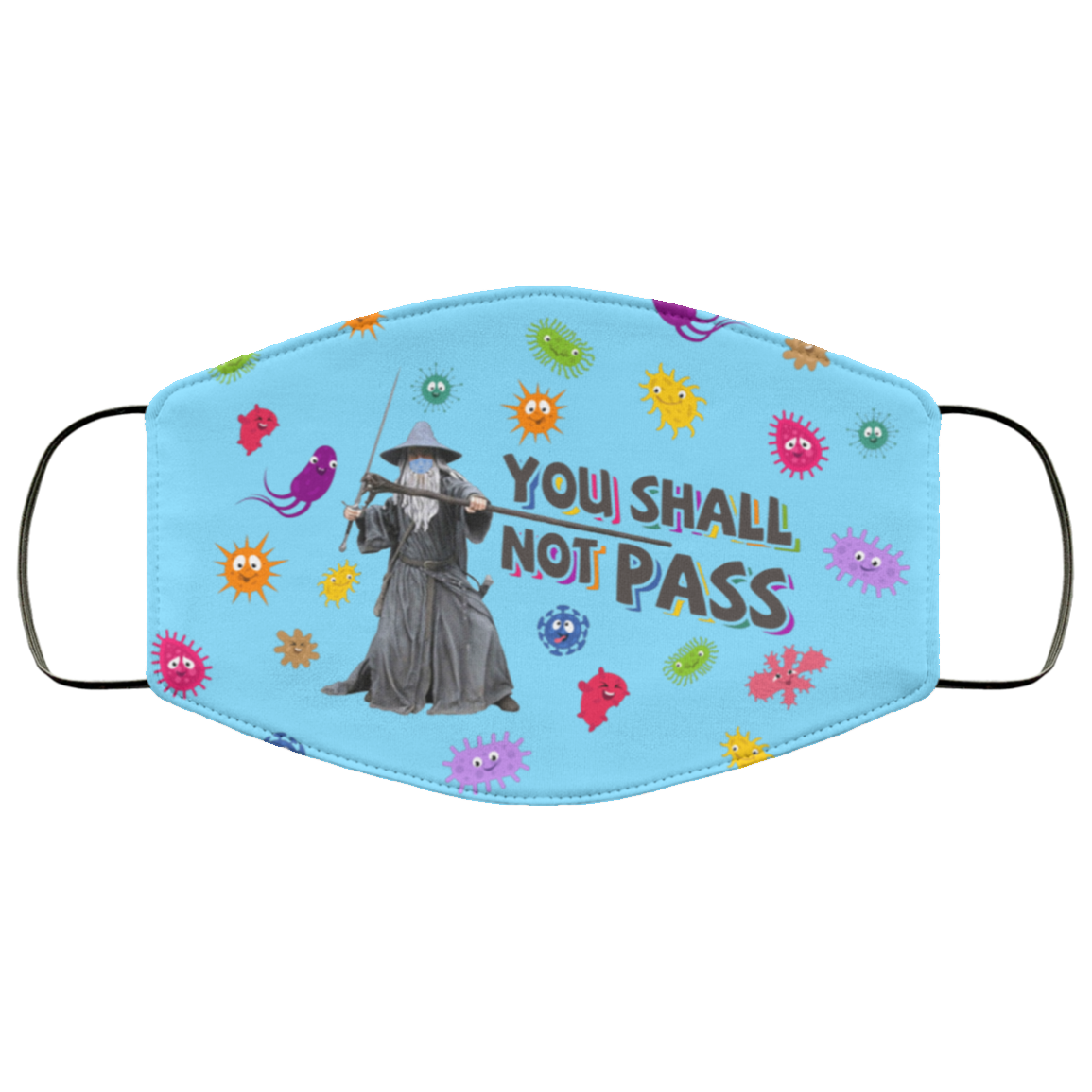 You Shall Not Pass Washable Reusable Custom – Printed Cloth Face Mask Cover, Columbia Blue, Cloth Face Cover