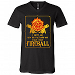 I Didn't Ask How Big The Room Was I Said I Cast Fireball Funny Game Lover T-Shirt - V-Neck Shirt, Black, V-Neck T-Shirt