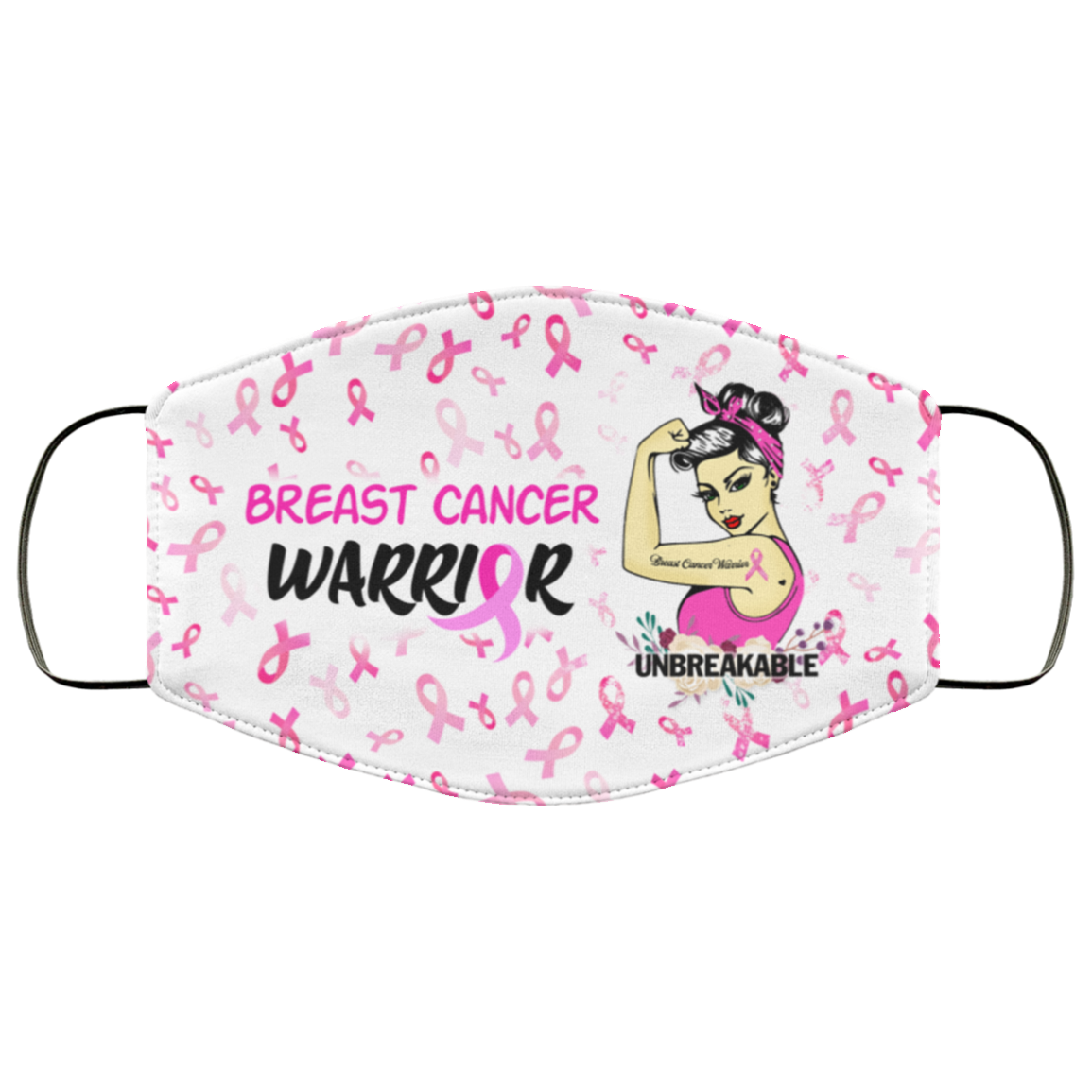 Breast Cancer Warrior Unbreakable Washable Reusable Custom - Breast Cancer Awareness Printed Cloth Face Mask, White, Cloth Face Cover