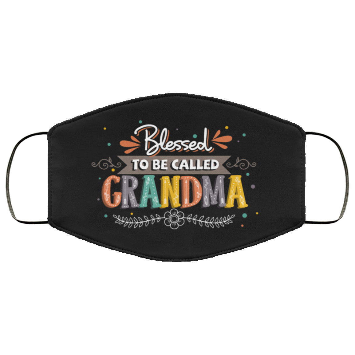 Blessed To Be Called Grandma Washable Reusable Custom - Funny Grandma Printed Cloth Face Mask Cover, Black, Cloth Face Cover