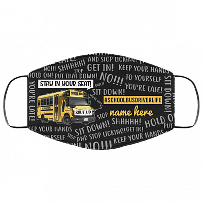 Funny School Bus Driver Life Meme Saying Gift Teacher Life Washable Reusable Custom – Printed Cloth Face Mask Cover, Black, Cloth Face Mask