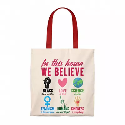 In This House We Believe in Black Live Matter Feminism Is for Everyone Shoulder Bag