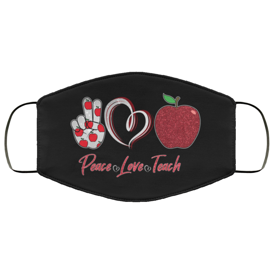 Peace Love Teach Face Mask - Teacher Washable Reusable Custom – Printed Cloth Face Mask Cover, White, Cloth Face Cover