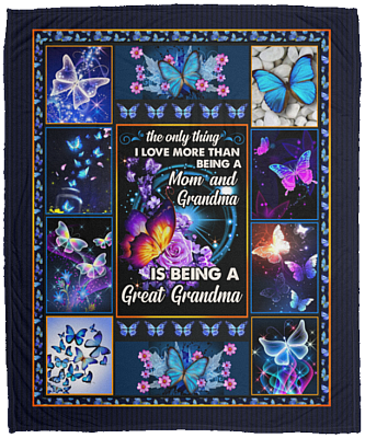 The Only Thing I Love More Than Being A Mom And Grandma Is Being A Great Grandma Fleece Blanket - Premium Sherpa Blanket - Woven Blanket, White, Cozy Plush Fleece Blanket - 50x60