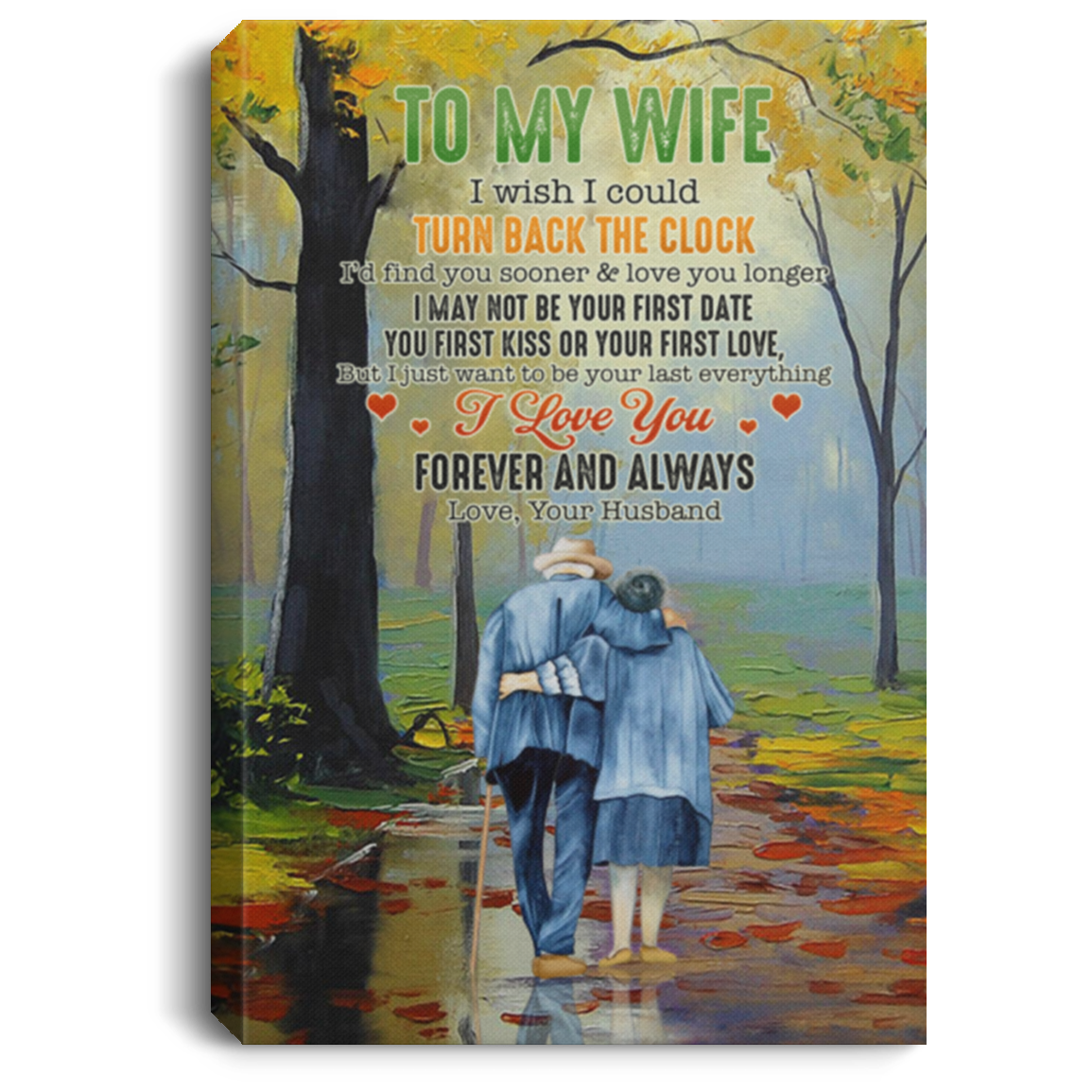 To My Wife I Wish I Could Turn Back The Clock Gallery Wrapped Framed Canvas Prints - Unframed Poster, White, 0.75'' Framed Canvas