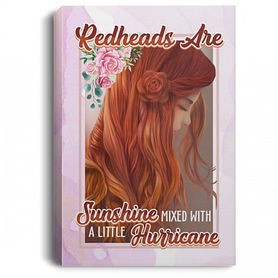 Redheads Are Sunshine Mixed With Little Hurricane Framed Canvas Print - Unframed Poster, White, 0.75'' Framed Canvas