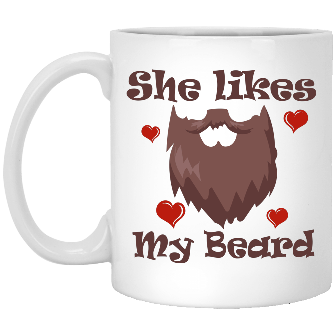 She Likes My Beard Ceramic Coffee Mug - Travel Mug - Color Changing Mug - Funny Couple Mug, White, 11 oz. White Mug