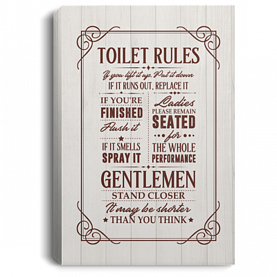Toilet Rules Ladies Remain Seated Gentlemen Stand Closer Bathroom Decor Gallery Wrapped Framed Canvas Prints, White, 0.75'' Framed Canvas
