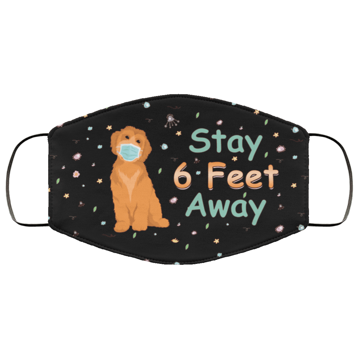 Stay 6 Feet Away Cute Doodle Washable Reusable Custom - Printed Cloth Face Mask Cover, Black, Cloth Face Mask