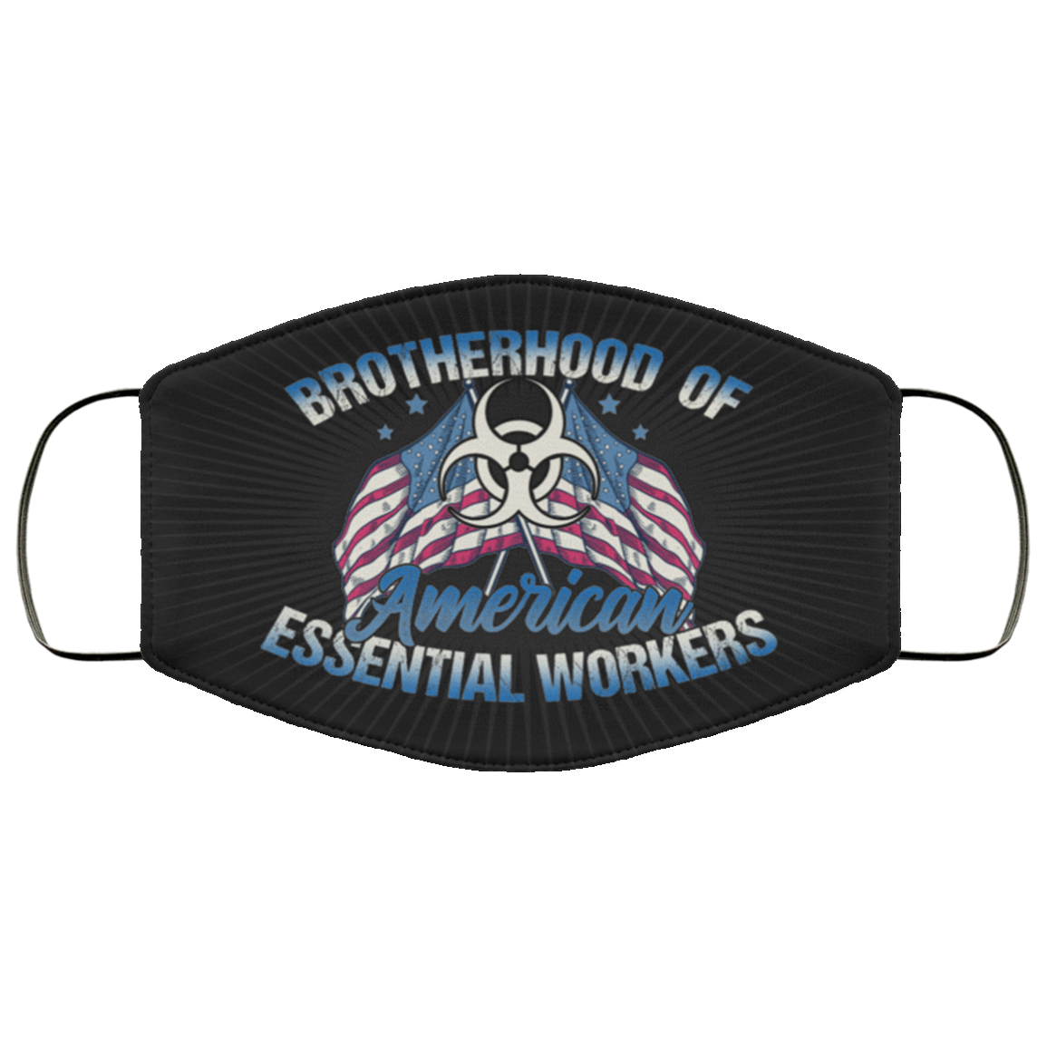 Brotherhood Of American Essential Worker Washable Reusable Custom – Printed Cloth Face Mask Cover, Black, Cloth Face Cover