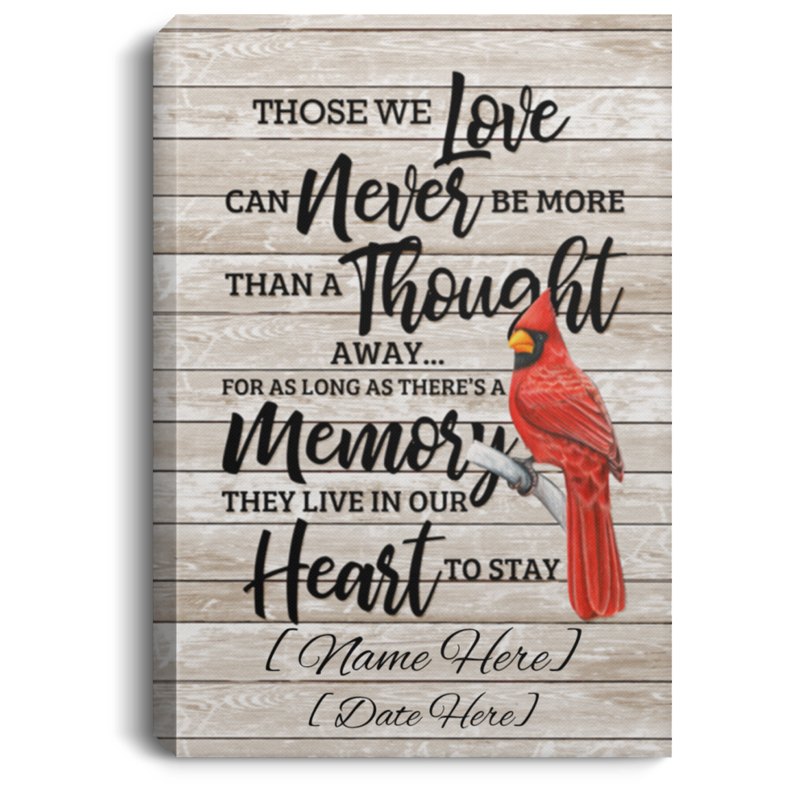 Personalized Those We Love Live In Our Heart To Stay Wrapped Framed Canvas Prints – Unframed Poster, White, 0.75'' Framed Canvas
