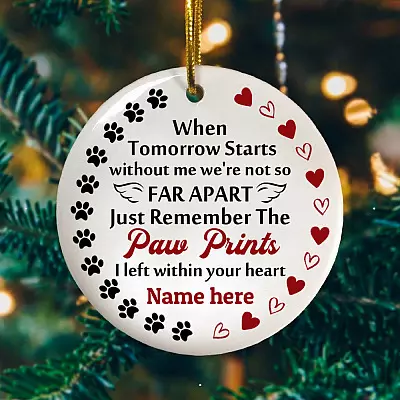 Alternative view of Personalized Paw Prints I Left Within Your Heart Memorial Pets Hanging Christmas Cirle Ornament Keepsake