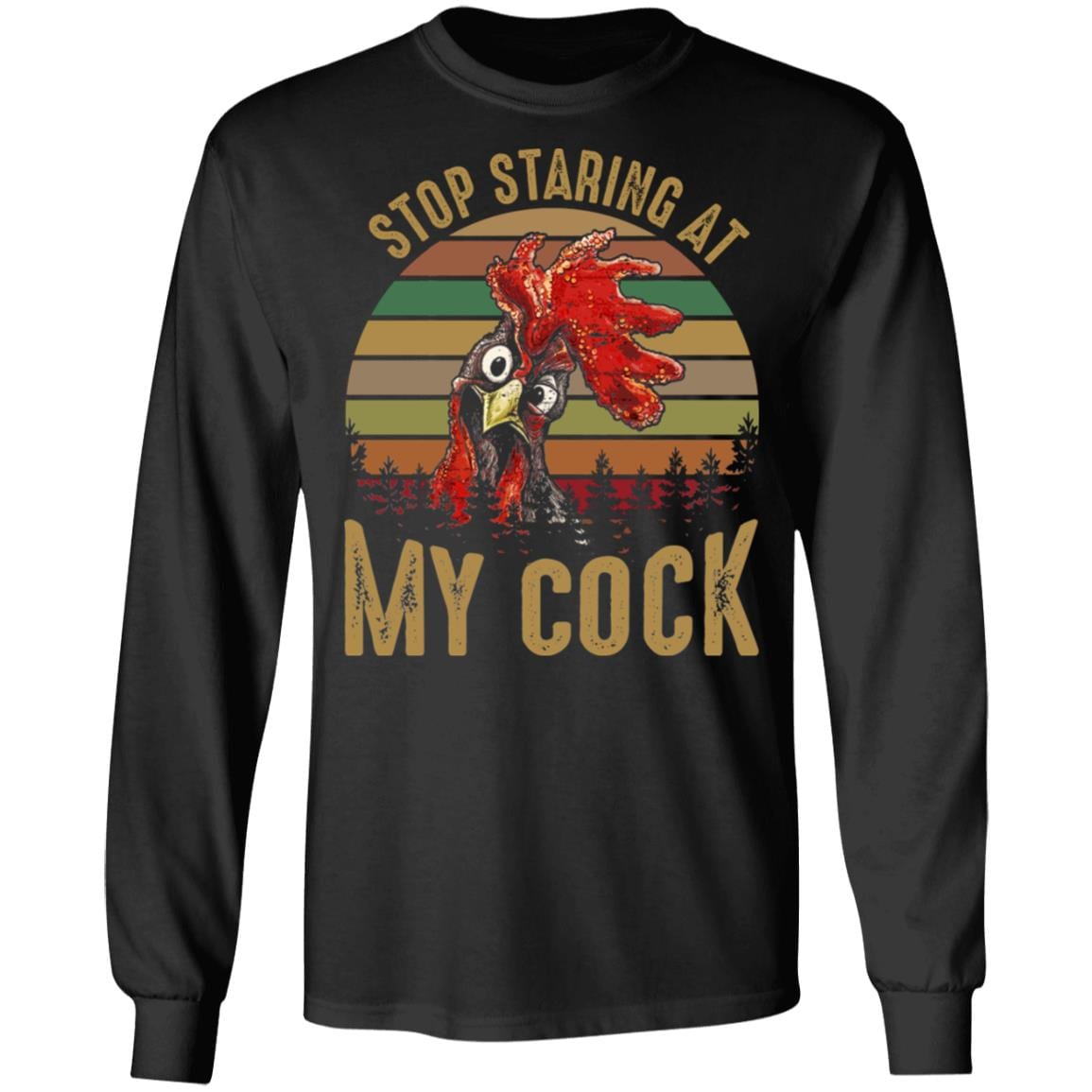 Stop Staring at My Cock Funny Vintage Design Hoodie - Sweatshirt - Long Sleeve Shirt, Black, Long Sleeve Stop Staring at My Cock Funny Vintage Design Hoodie - Sweatshirt - Long Sleeve Shirt, Black, Long Sleeve