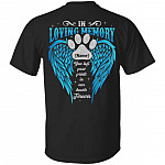 In Loving Memory You Left Paw Prints In Our Hearts Forever Plain Front - Print On Back T-Shirt - Pet Memorial Gifts, Black, Unisex T-Shirt In Loving Memory You Left Paw Prints In Our Hearts Forever Plain Front - Print On Back T-Shirt - Pet Memorial Gifts, Black, Unisex T-Shirt