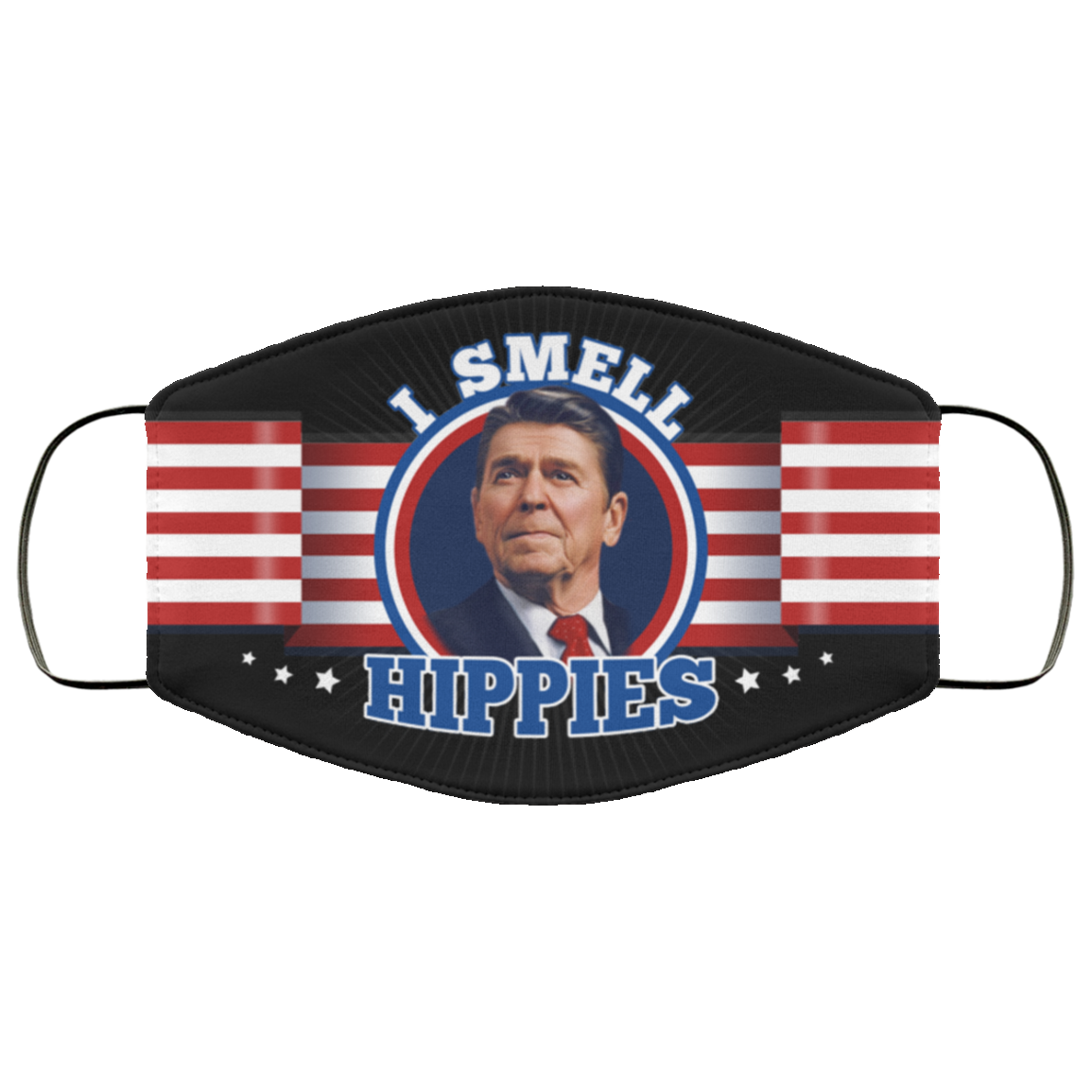 I Smell Hippies - Ronald Reagan Funny Face Mask - Washable Reusable Custom – Printed Cloth Face Mask Cover, Black, Cloth Face Mask