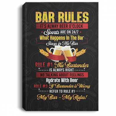 Bar Rules Sign It's Alway Beer O'clock Bar Home Kitchen Wrapped Framed Canvas Prints - Unframed Poster, White, 0.75'' Framed Canvas