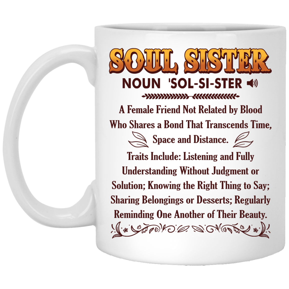Soul Sister Definition Ceramic Coffee Mug - BFF Best Friend Gift Mug, White, 11 oz. White Mug